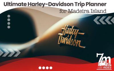 Geriausias „Harley-Davidson“ kelionių planuotojas Madeiros saloje: išlaisvinkite savo nuotykius su 7M Rides